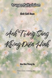 Ánh Trăng Sáng Không Điển Hình