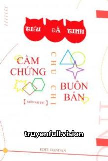 Tiểu Đà Tinh Cầm Chứng Buôn Bán